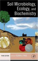 Soil Microbiology and Biochemistry - Eldor Paul