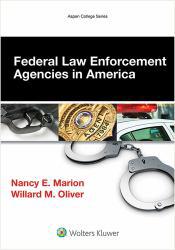 Federal Law Enforcement Agencies in America - nacy E. Marion