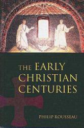 The Early Christian Centuries