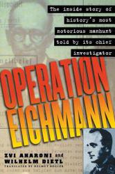 Operation Eichmann - Zvi Aharoni